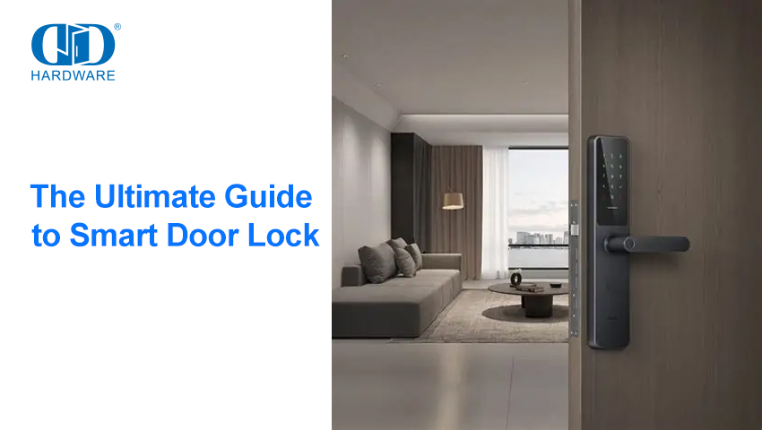 智能门锁终极指南